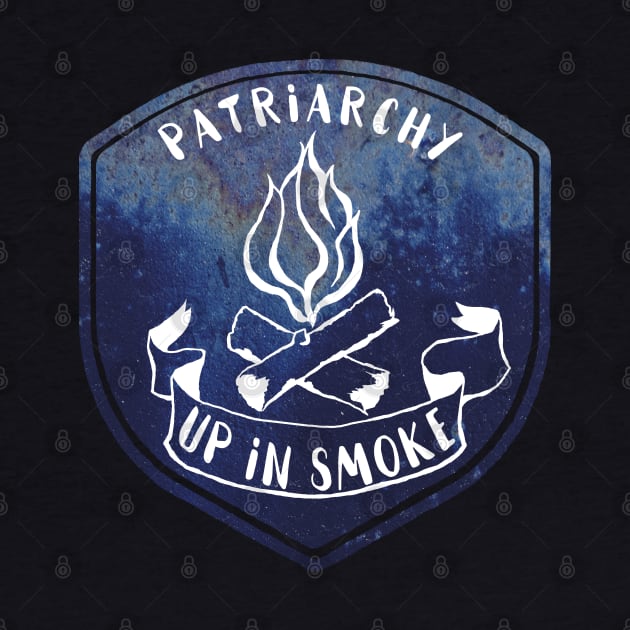 Patriarchy Up In Smoke by FabulouslyFeminist